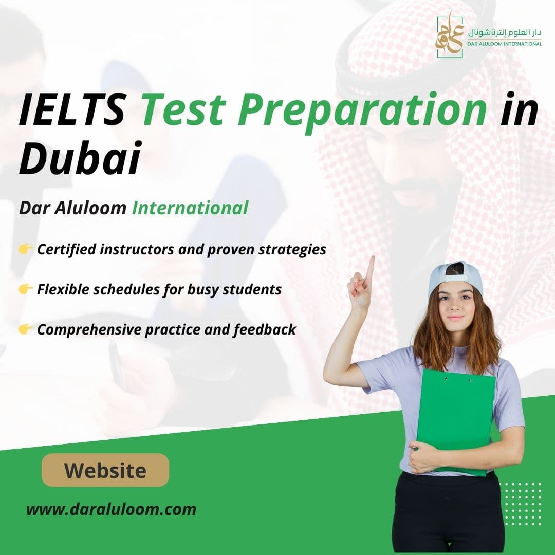 Mastering IELTS Test Preparation in Dubai: Your Ultimate Guide