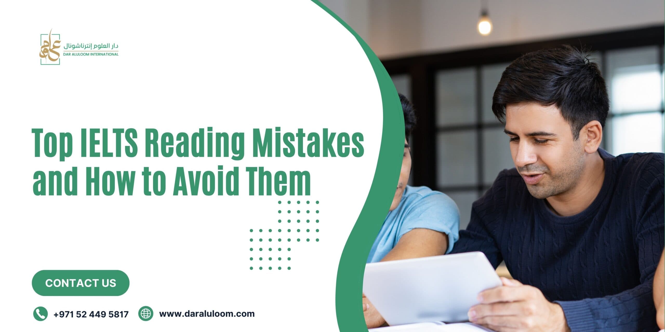 Top IELTS Reading Mistakes and How to Avoid Them